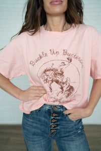 Buckle Up Buttercup T-Shirt
