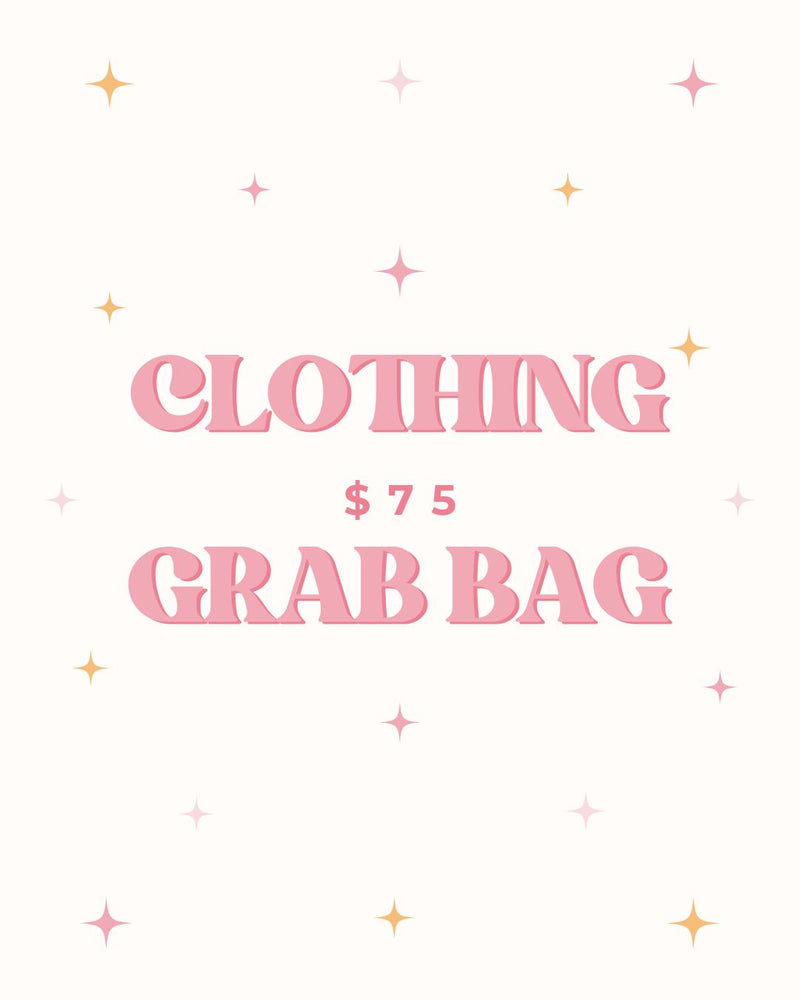 Clothing Grab Bags | $75 - FINAL SALE